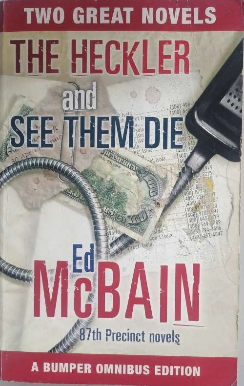 The Heckler and See them die by Ed McBain