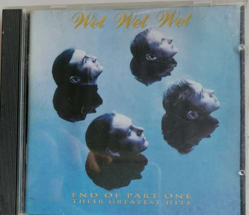 Wet wet wet - End of part one cd