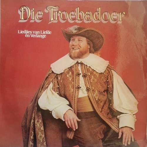 Die Troebadoer - Liedjies van liefde en verlange LP