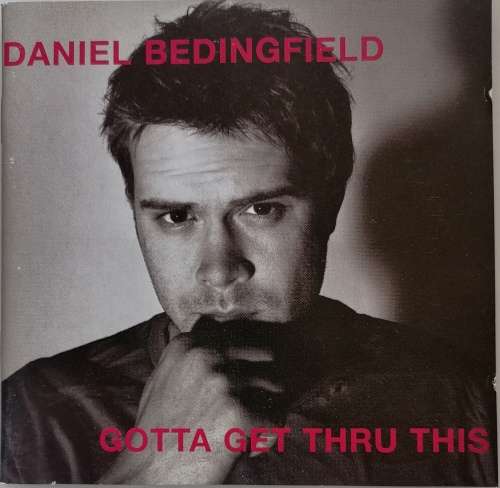 Daniel Bedingfield - Gotta get thru this cd