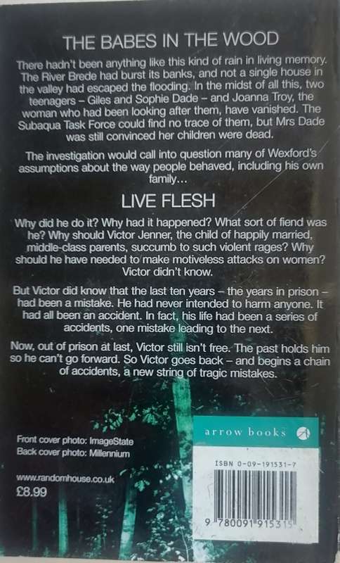 The babes in the woods and Live Flesh by Ruth Rendell