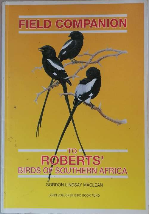 Field companion to Roberts birds of Southern Africa