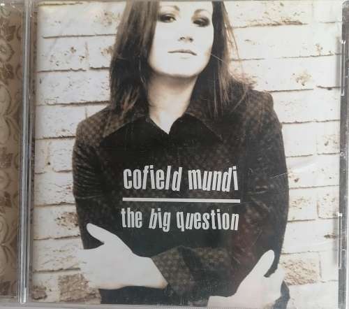 Cofield Mundi - The big question cd