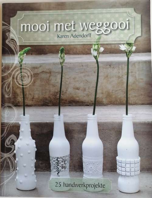Mooi met weggooi deur Kareb Adendorff