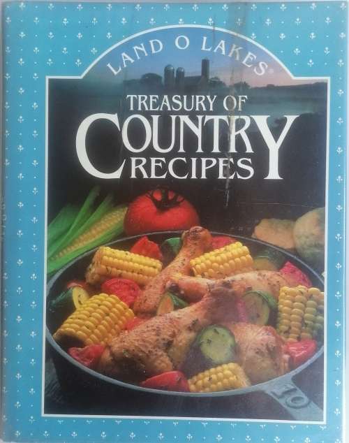 Land O Lakes Treasury of country recipes