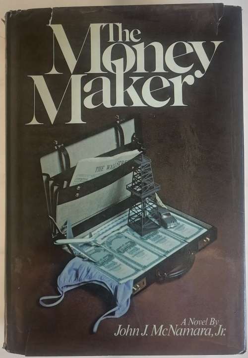 The money maker by John J McNamara