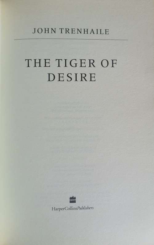 The tiger of desire by John Trenhaile
