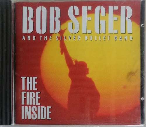 Bob Seger and The Silver Bullet Band cd