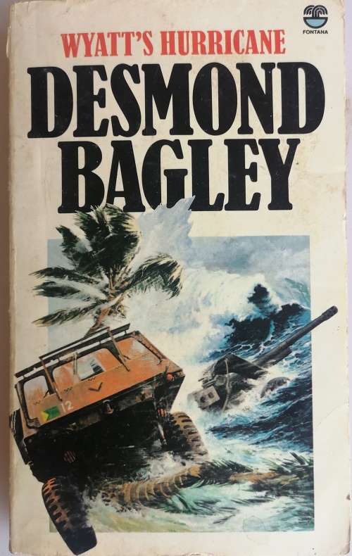 Wyatt`s hurricane by Desmond Bagley