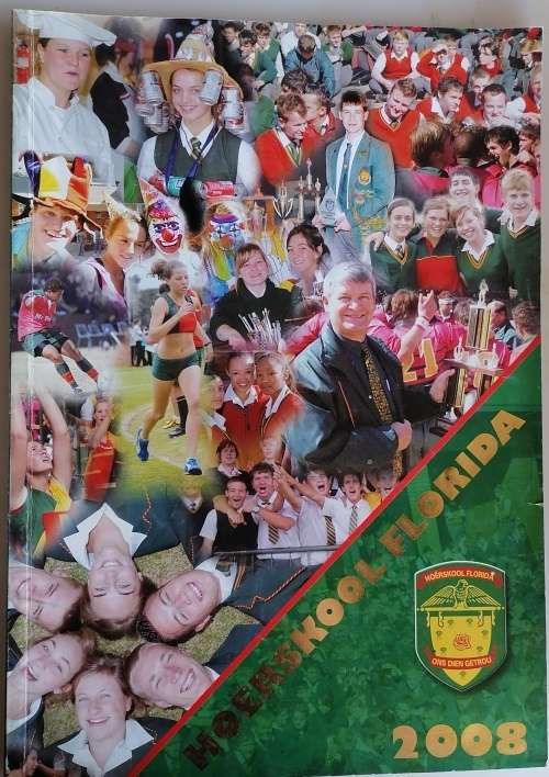 Hoerskool Florida 2008 jaarblad
