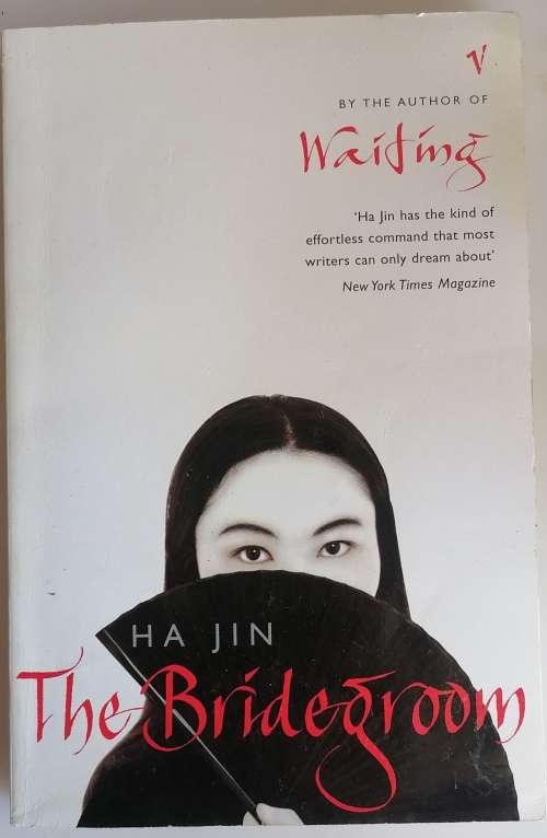 The bridegroom by Ha Jin