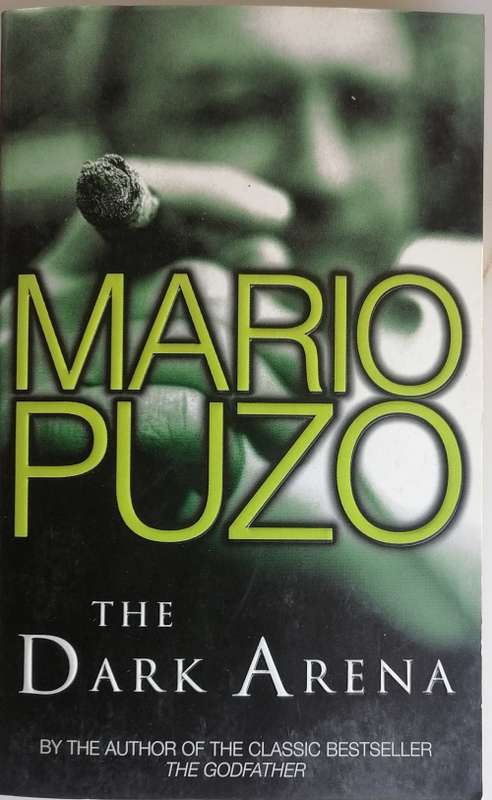 The dark arena by Mario Puzo