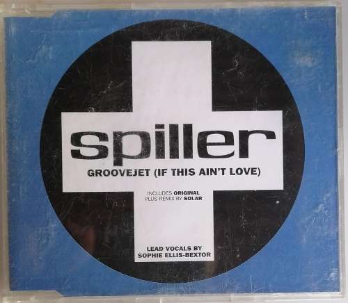 Spiller - Groovejet (If this ain`t love) cd
