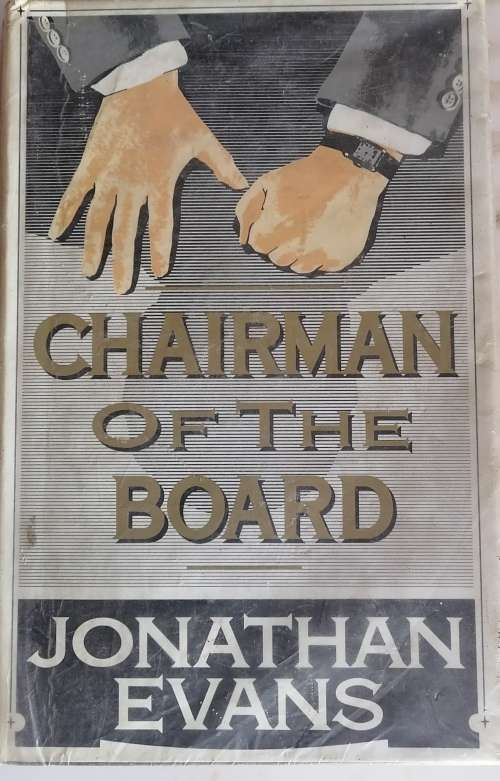 Chairman of the board by Jonathan Evans