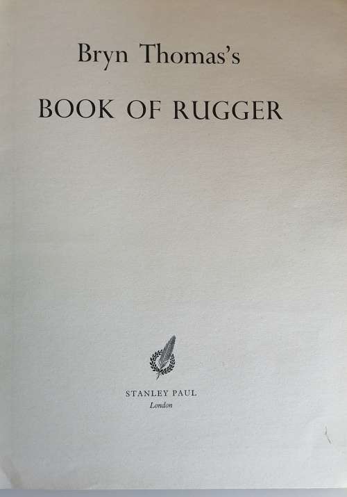 Bryan Thomas`s book of Rugger