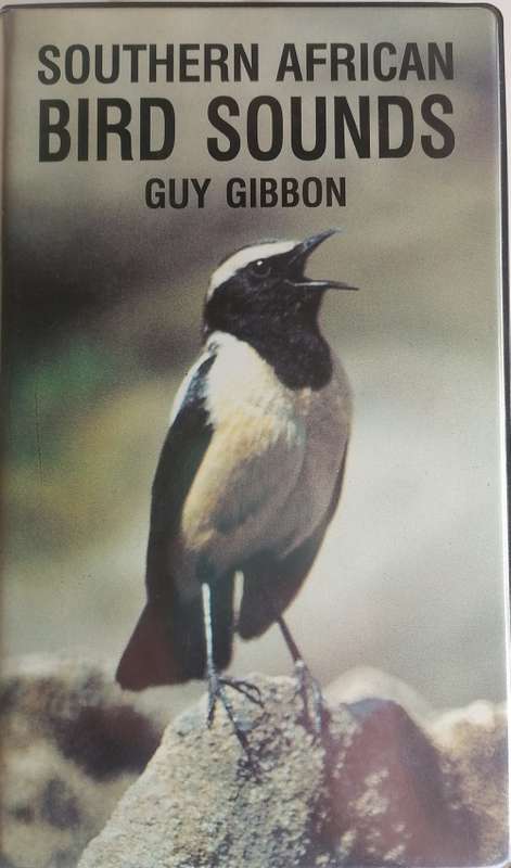 Southern African bird sounds by Guy Gibbon - 6 Cassette tapes