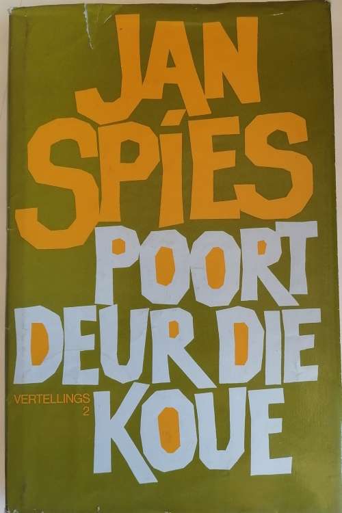 Poort deur die koue deur Jan Spies