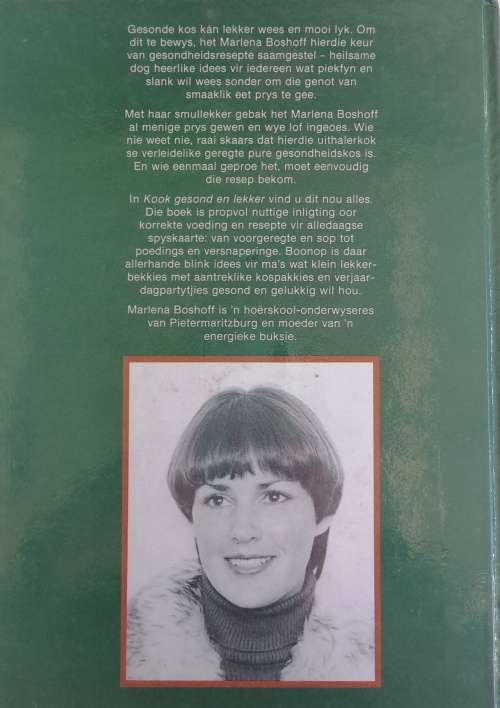 Kook gesond en lekker deur Marlena Boshoff