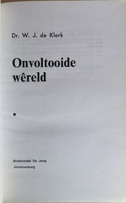 Onvoltooide wereld deur WJ de Klerk