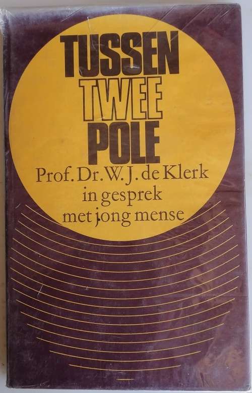 Tussen twee pole in gesprek met jongmense deur prof. Dr. WJ de Klerk