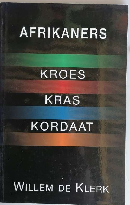 Afrikaners kroes kras kordaat deur Willem de Klerk