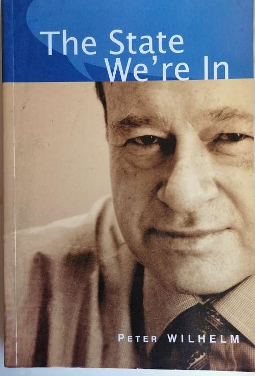 The state we`re in by Peter Wilhelm