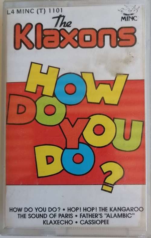 The Klaxons - How do you do tape