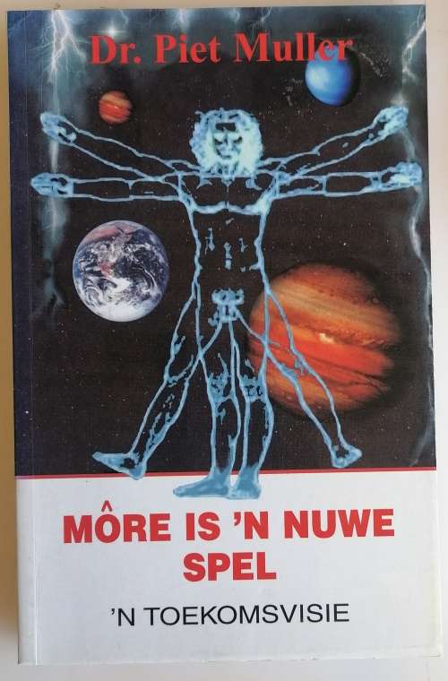 More is `n nuwe spel deur dr Piet Muller