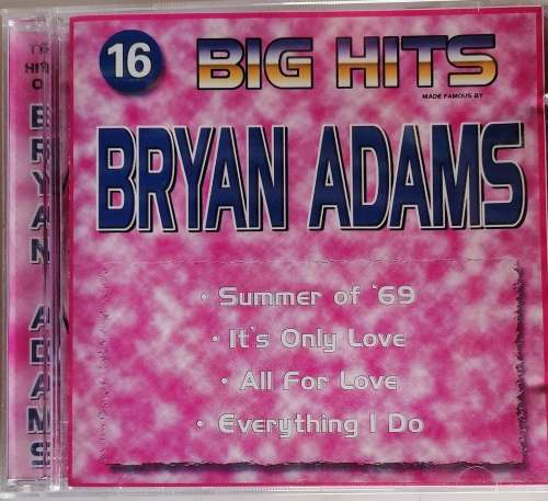 16 Big hits made famous by Bryan Adams cd