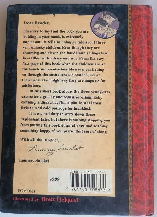 A series of unfortunate events: The bad beginning