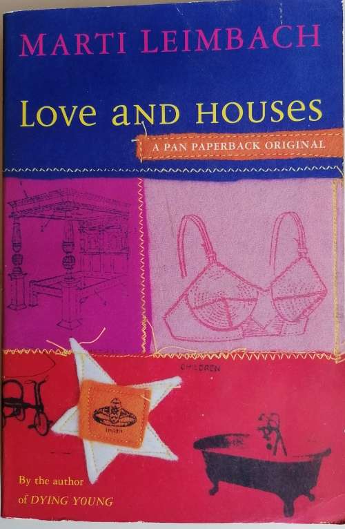 Love and houses by Marti Leimbach