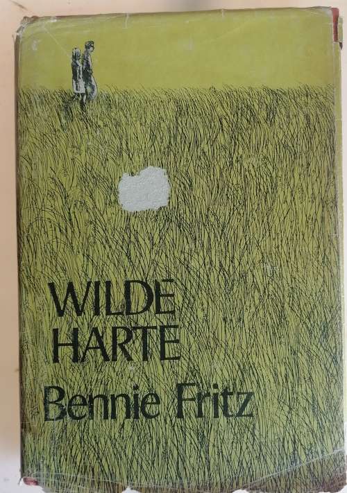 Wilde harte deur Bennie Fritz