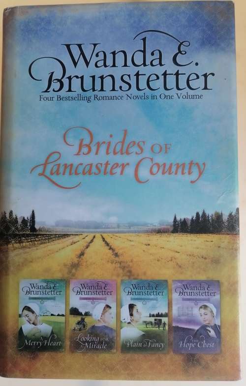 Brides of Lancaster County by Wanda E Brunstetter (4 novels in 1 volume)