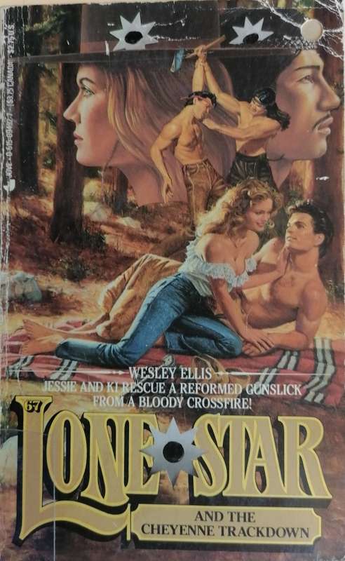 And the cheyenne trackdown by Wesley Ellis (Lone Star no 67)