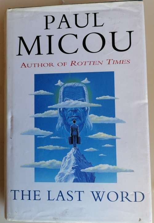 The last word by Paul Micou