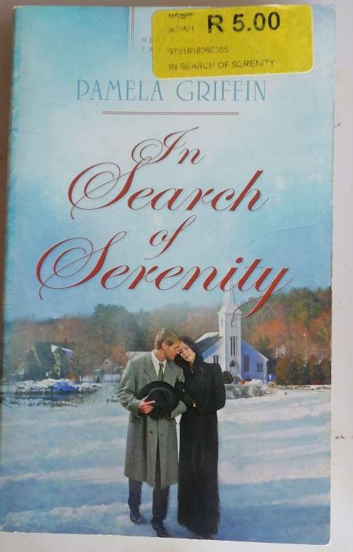 In search of serenity by Pamela Griffin