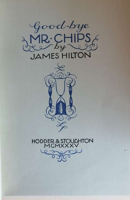 Mr. Chips by James Hilton