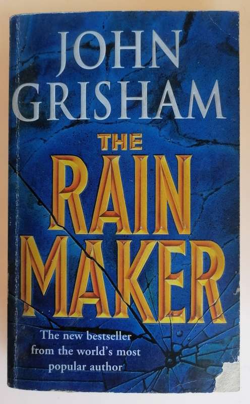 The rain maker by John Grisham