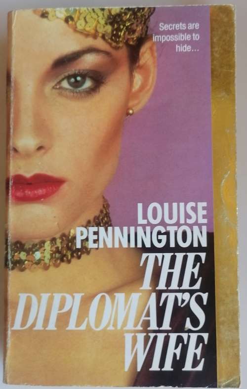The diplomat`s wife by Louise Pennington