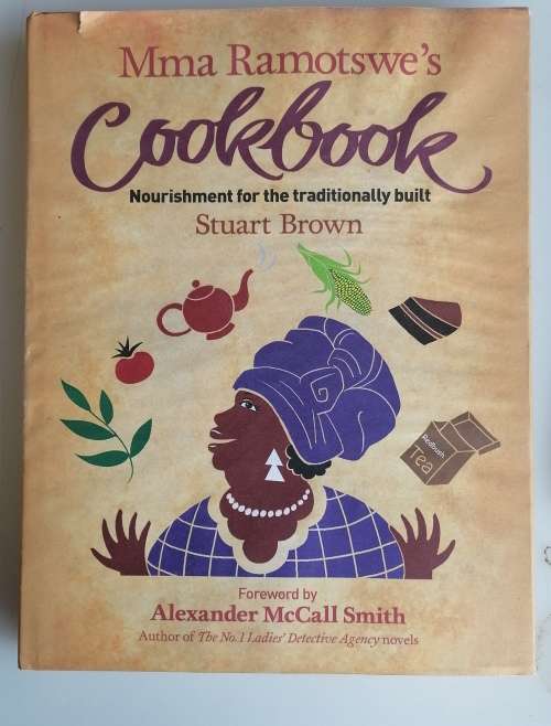 Mma Ramotswe`s Cookbook