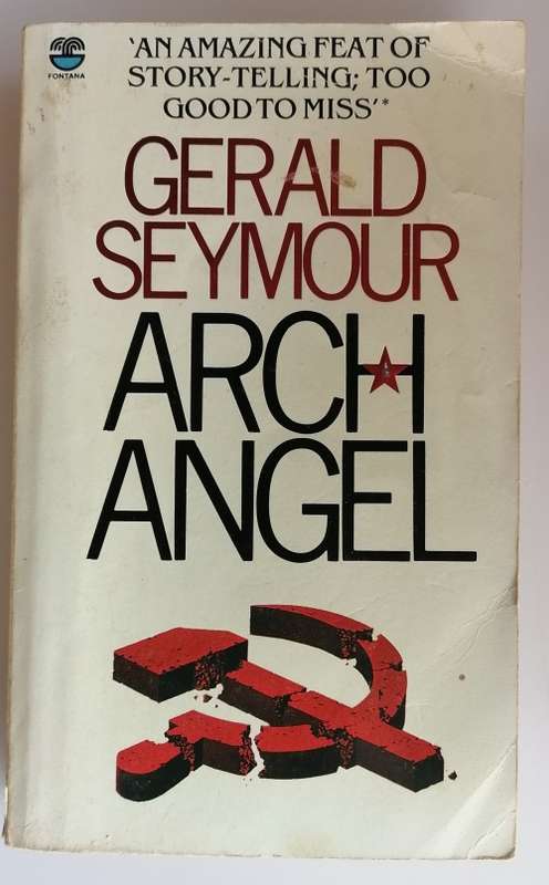 Arch angel by Gerald Seymour