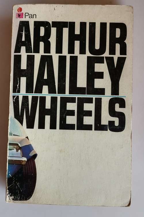 Wheels by Arthur Hailey