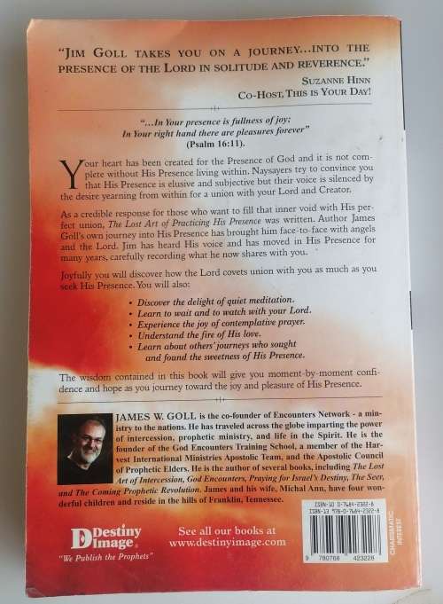 The lost art of practicing his presence by James W Goll