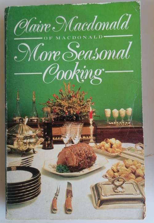 More seasonal cooking by Claire Macdonald