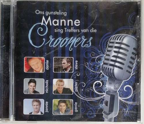 Ons gunsteling manne sing treffers van die Crooners cd