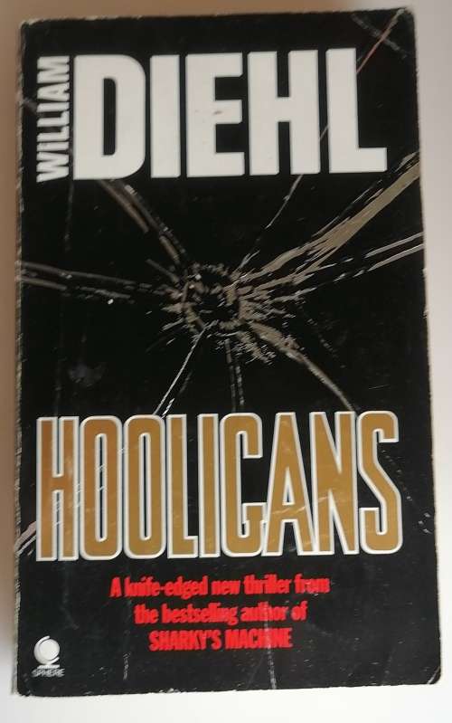 Hooligans by William Diehl