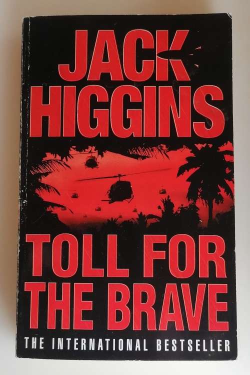 Toll for the brave by Jack Higgins