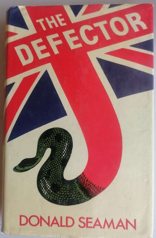 The defector by Donald Seaman