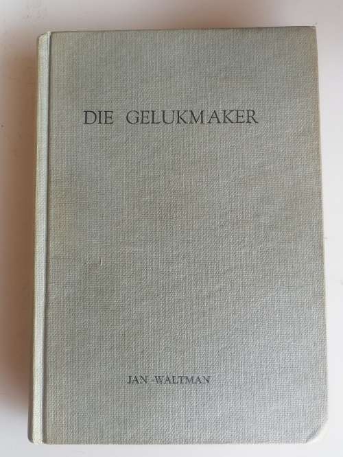 Die gelukmaker deur Jan Waltman
