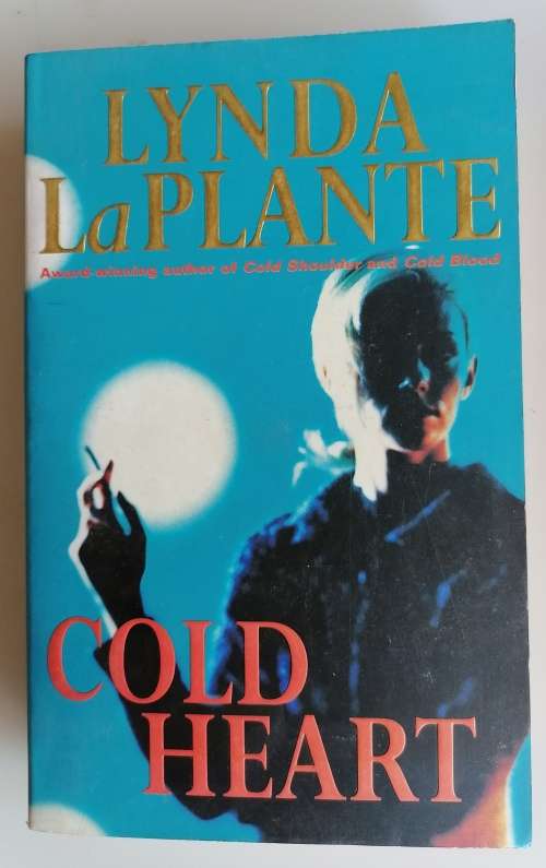 Cold heart by Lynda La Plante